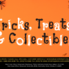 Tricks, Treats, & Collectibles