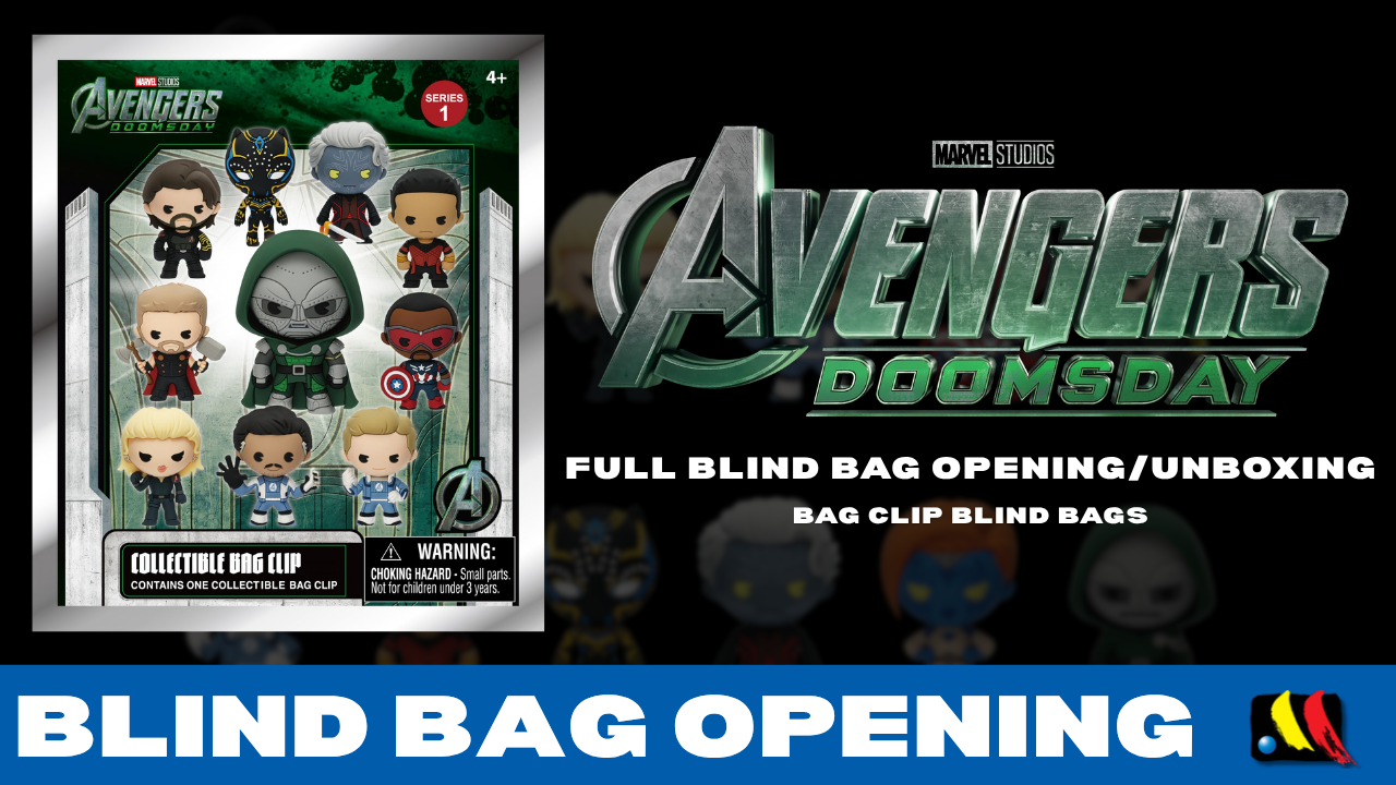 Avengers Doomsday Series 1 - Bag Clip Blind Bags - FULL UNBOXING - Monogram International Inc.