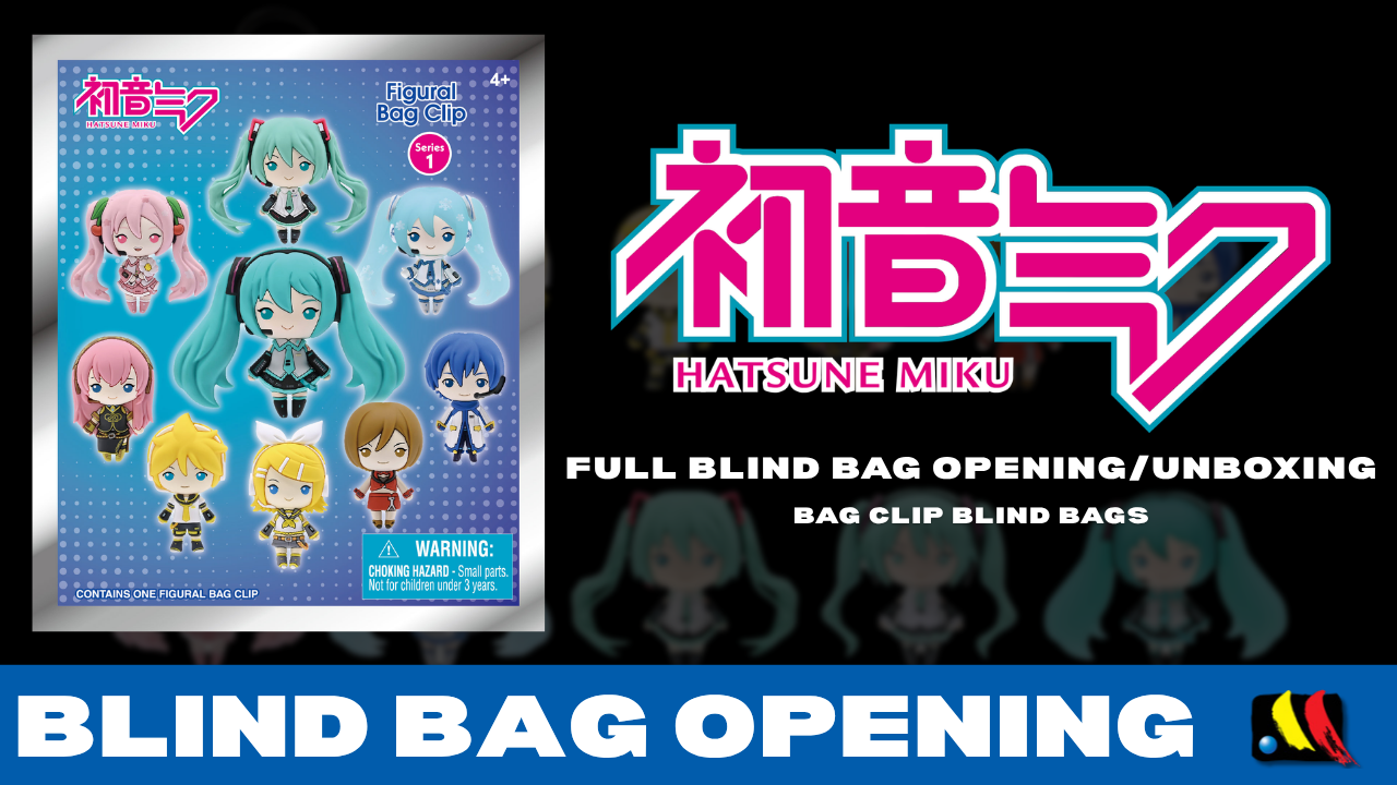 Hatsune Miku Series 1 - Bag Clip Blind Bags - Full Unboxing - Monogram International Inc.